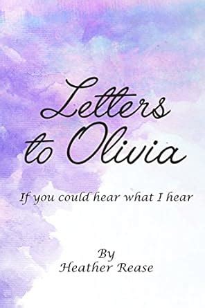 letters to olivia if you could hear what i hear PDF
